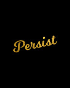 Persist Digital Art by Flippin Sweet Gear