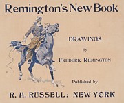 Remingtons New Book, Drawings By Frederic Remington Painting by Frederic Remington