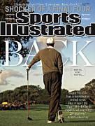 Tiger Is Back Maybe, Just Maybe Sports Illustrated Cover Photograph by Sports Illustrated