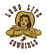 Wild West Long Live Cowgirls #1 Digital Art by Kirania Finest
