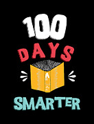 100 Days Of School 100 Days Smarter Digital Art by Flippin Sweet Gear