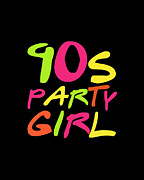 90s Party Girl Digital Art by Flippin Sweet Gear