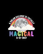 A Solar Eclipse Is Totally Magical Digital Art by Flippin Sweet Gear