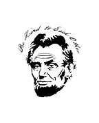 Abraham Lincoln Be Kind to Each Other Digital Art by Flippin Sweet Gear