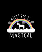 Autism Is Magical Digital Art by Flippin Sweet Gear