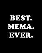 Best Mema Ever Digital Art by Flippin Sweet Gear