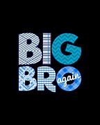 Big Bro Brother Again Digital Art by Flippin Sweet Gear