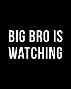 Big Bro Is Watching Digital Art by Flippin Sweet Gear