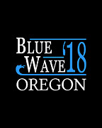 Blue Wave OREGON Vote Democrat Digital Art by Flippin Sweet Gear