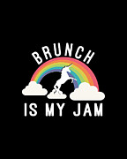 Brunch Is My Jam Digital Art by Flippin Sweet Gear