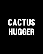 Cactus Hugger Digital Art by Flippin Sweet Gear