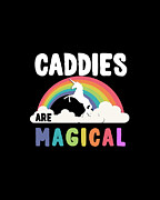Caddies Are Magical Digital Art by Flippin Sweet Gear