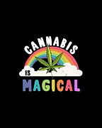 Cannabis is Magical Weed 420 Digital Art by Flippin Sweet Gear