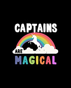 Captains Are Magical Digital Art by Flippin Sweet Gear