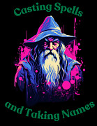 Casting Spells and Taking Names Wizard Digital Art by Annalisa Rivera-Franz