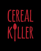 Cereal Killer Digital Art by Flippin Sweet Gear