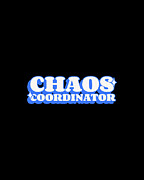 Chaos Coordinator Digital Art by Flippin Sweet Gear