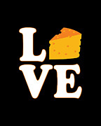 Cheese Is Love Digital Art by Flippin Sweet Gear