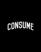 Consume Digital Art by Flippin Sweet Gear