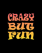 Crazy But Fun Digital Art by Flippin Sweet Gear