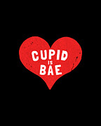 Cupid Is Bae Digital Art by Flippin Sweet Gear