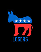 Democrat Donkey Losers Digital Art by Flippin Sweet Gear