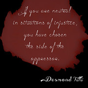 Desmond Tutu Quote Injustice Mixed Media by Dan Sproul