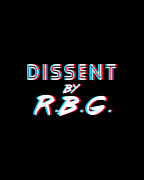 Dissent By RBG Ruth Bader Ginsburg Digital Art by Flippin Sweet Gear