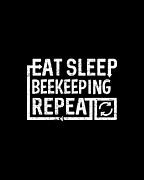 Eat Sleep Beekeeping Digital Art by Flippin Sweet Gear