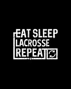 Eat Sleep Lacrosse Digital Art by Flippin Sweet Gear