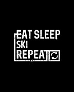 Eat Sleep Ski Digital Art by Flippin Sweet Gear