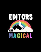 Editors Are Magical Digital Art by Flippin Sweet Gear