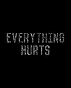 Everything Hurts Retro Workout Digital Art by Flippin Sweet Gear