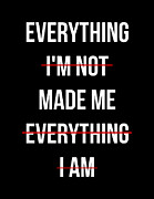 Everything Made Me Digital Art by Flippin Sweet Gear