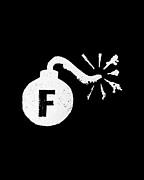 F Bomb Digital Art by Flippin Sweet Gear