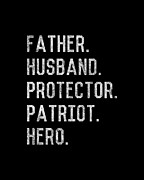 Father Husband Protector Patriot Digital Art by Flippin Sweet Gear