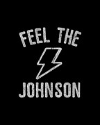 Feel The Johnson Gary Johnson Digital Art by Flippin Sweet Gear