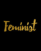 Feminist Gold Foil Digital Art by Flippin Sweet Gear