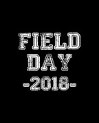 Field Day 2018 Digital Art by Flippin Sweet Gear