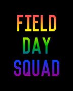 Field Day Squad Digital Art by Flippin Sweet Gear