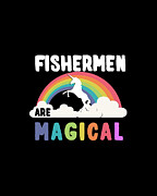 Fishermen Are Magical Digital Art by Flippin Sweet Gear