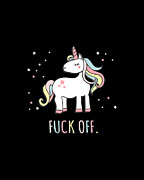 Fuck Off Unicorn T Shirt Digital Art by Flippin Sweet Gear