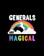 Generals Are Magical Digital Art by Flippin Sweet Gear
