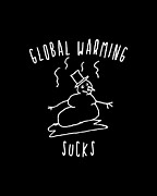 Global Warming Sucks Digital Art by Flippin Sweet Gear