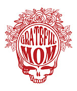 Grateful Dead Family Gift Series - Grateful Mom Digital Art by Kirania Finest