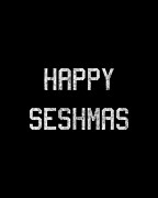 Happy Seshmas Digital Art by Flippin Sweet Gear