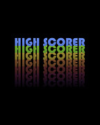 High Scorer Gamer Retro Digital Art by Flippin Sweet Gear