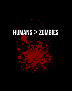 Humans Are Greater Than Zombies Digital Art by Flippin Sweet Gear