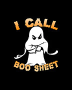I Call Boo Sheet Ghost Funny Halloween Digital Art by Flippin Sweet Gear