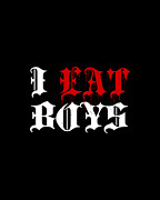 I Eat Boys Vampire Halloween Digital Art by Flippin Sweet Gear